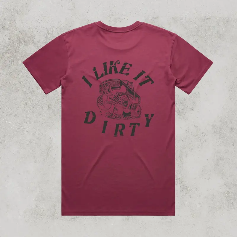 I Like It Dirty Staple Tee – No Lanes Regular-Fit Cotton T-Shirt for 4WD & Outdoor Lovers