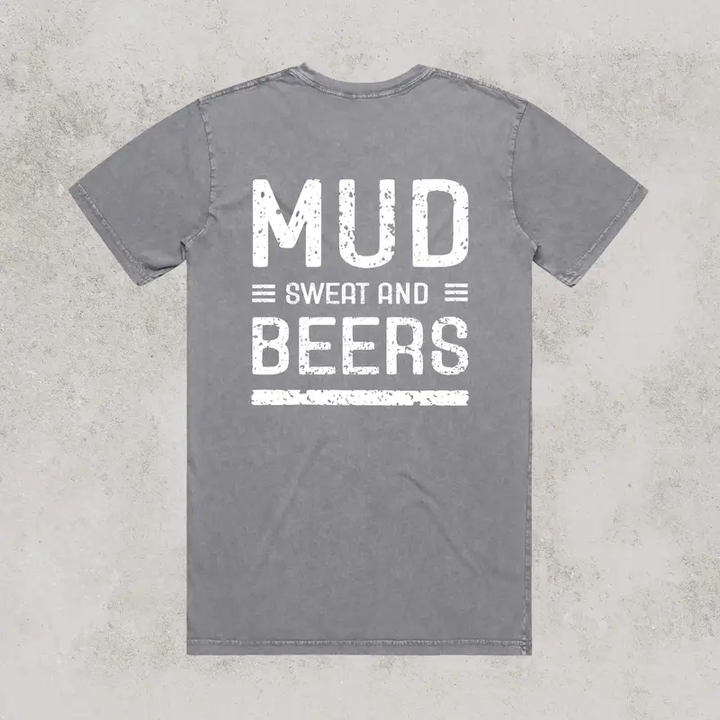 Mud Sweat and Beers Graphic T-Shirt – Casual Adventure Tee
